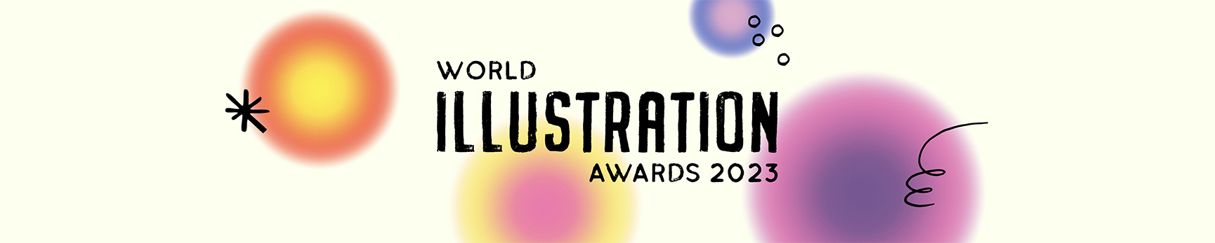 World Illustration Awards 2023 black and white text with bright purple, pink, yellow and orange circles in the background